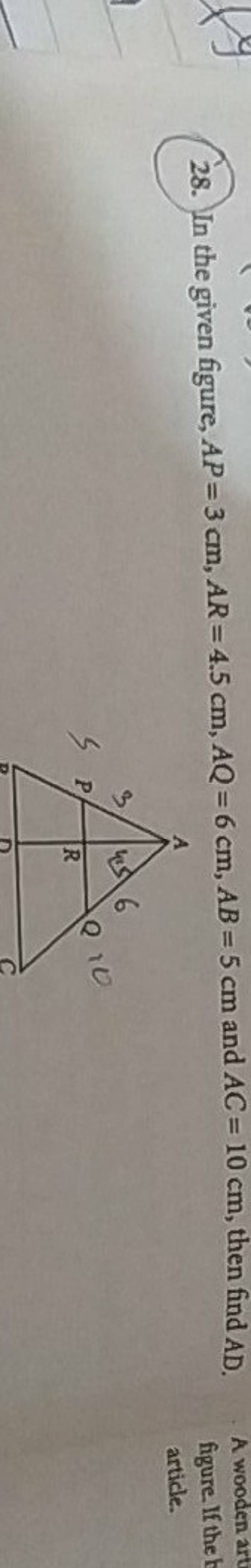 28-in-the-given-figure-ap-3-cm-ar-4-5-cm-aq-6-cm-ab-5-cm-and-ac-10-cm