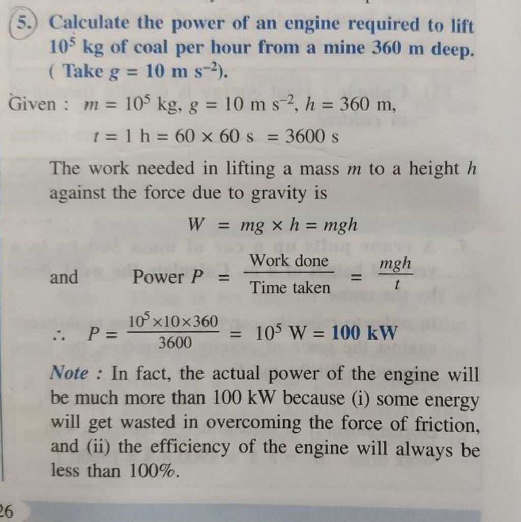 5. Calculate the power of an engine required to lift 105 kg of coal per h..