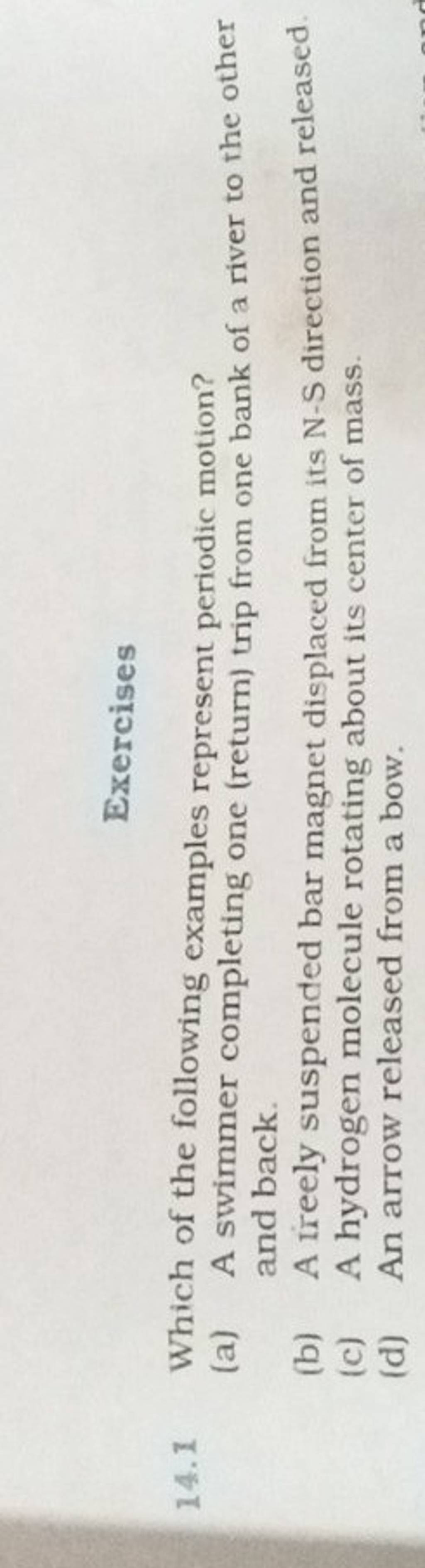 Exercises 14.1 Which Of The Following Examples Represent Periodic Motion?..