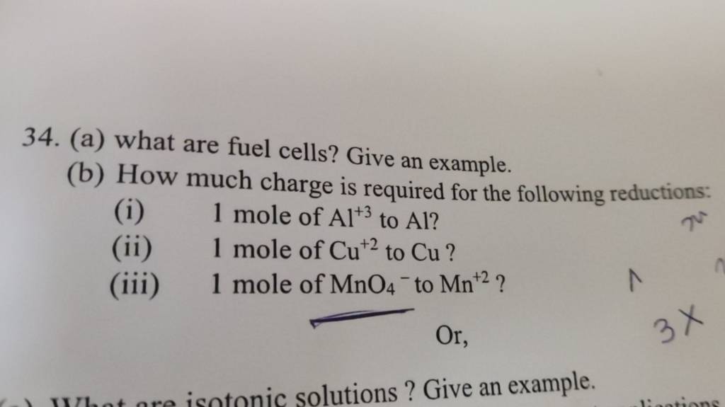 34. (a) what are fuel cells? Give an example. Filo