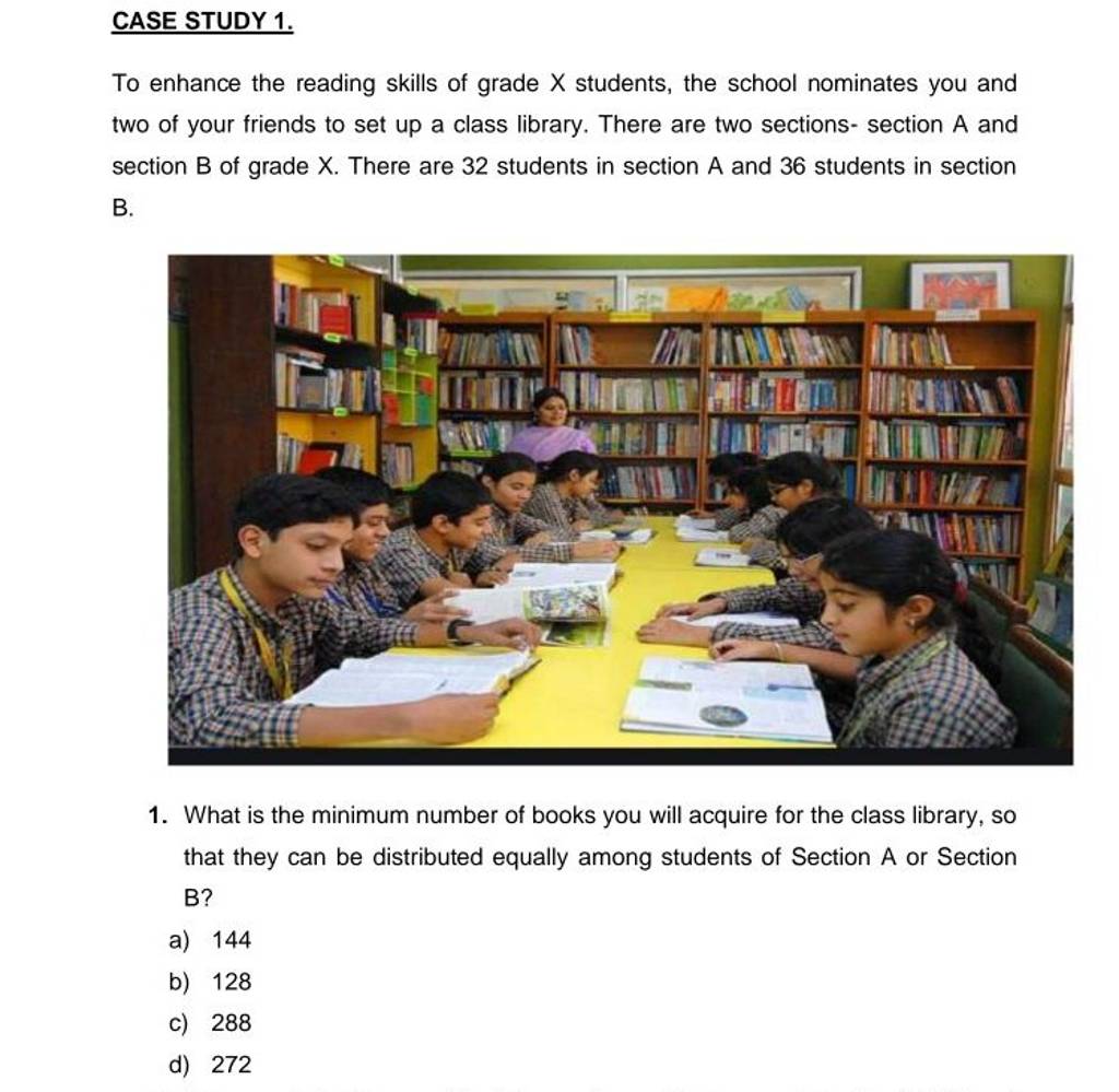 CASE STUDY 1. To enhance the reading skills of grade X students, the scho..