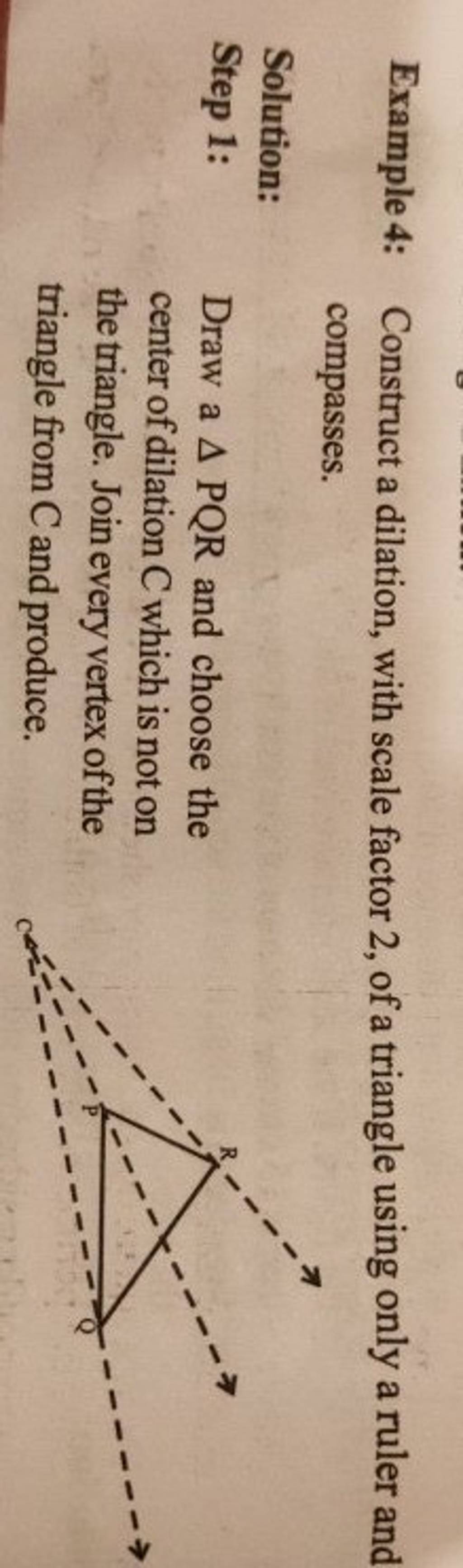 Example 4 construct a dilation with scale factor 2 of a triangle using 
