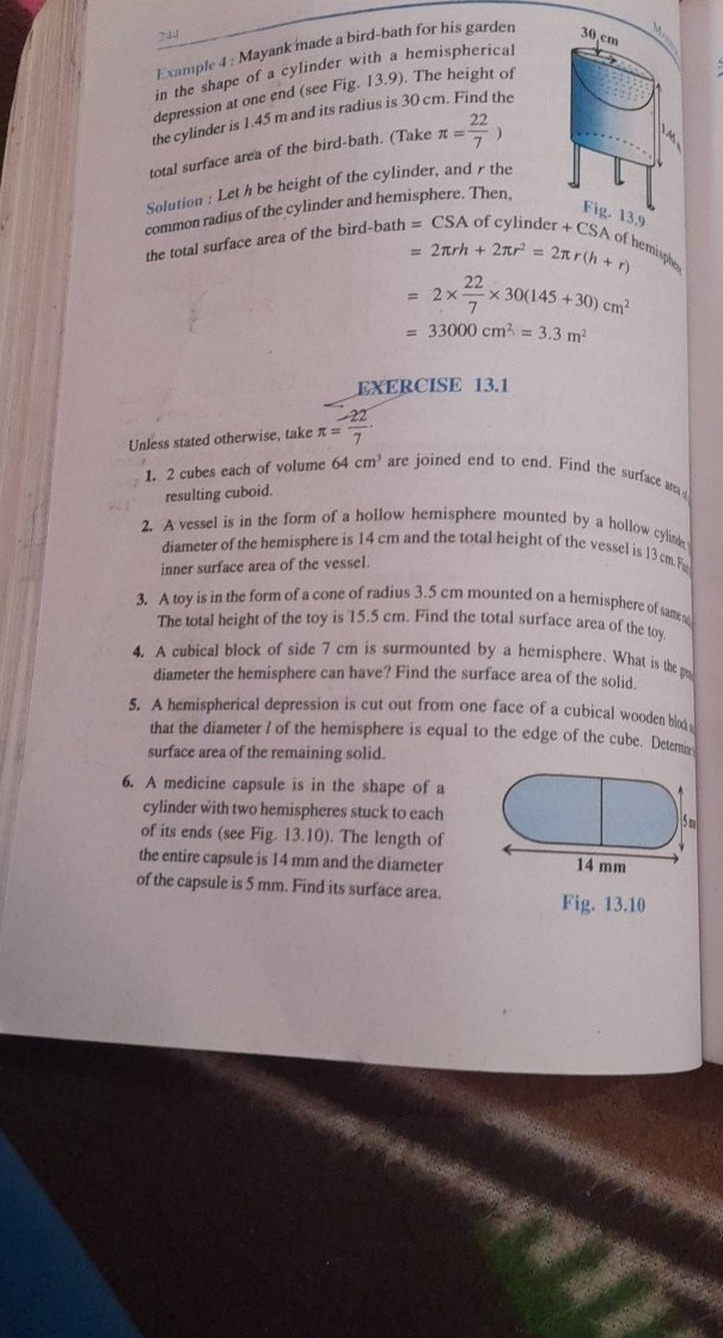 Example 4 Mayank made a birdbath for his garden in the shape of a cylin..