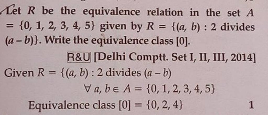 Let R Be The Equivalence Relation In The Set A 012345 Given By R 5400