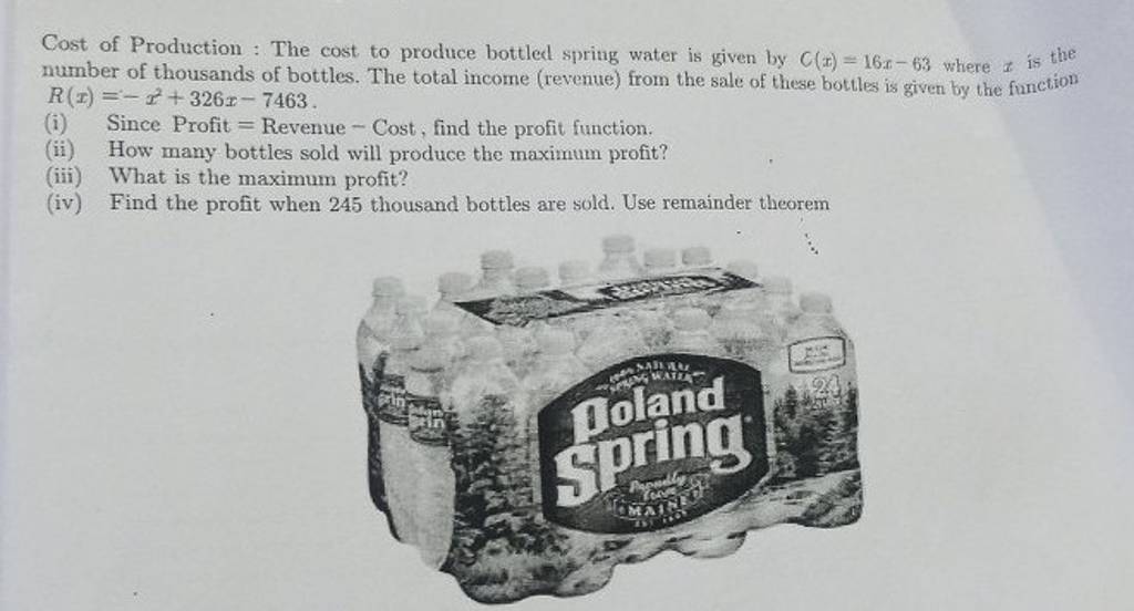 Cost of Production The cost to produce bottled spring water is given by..