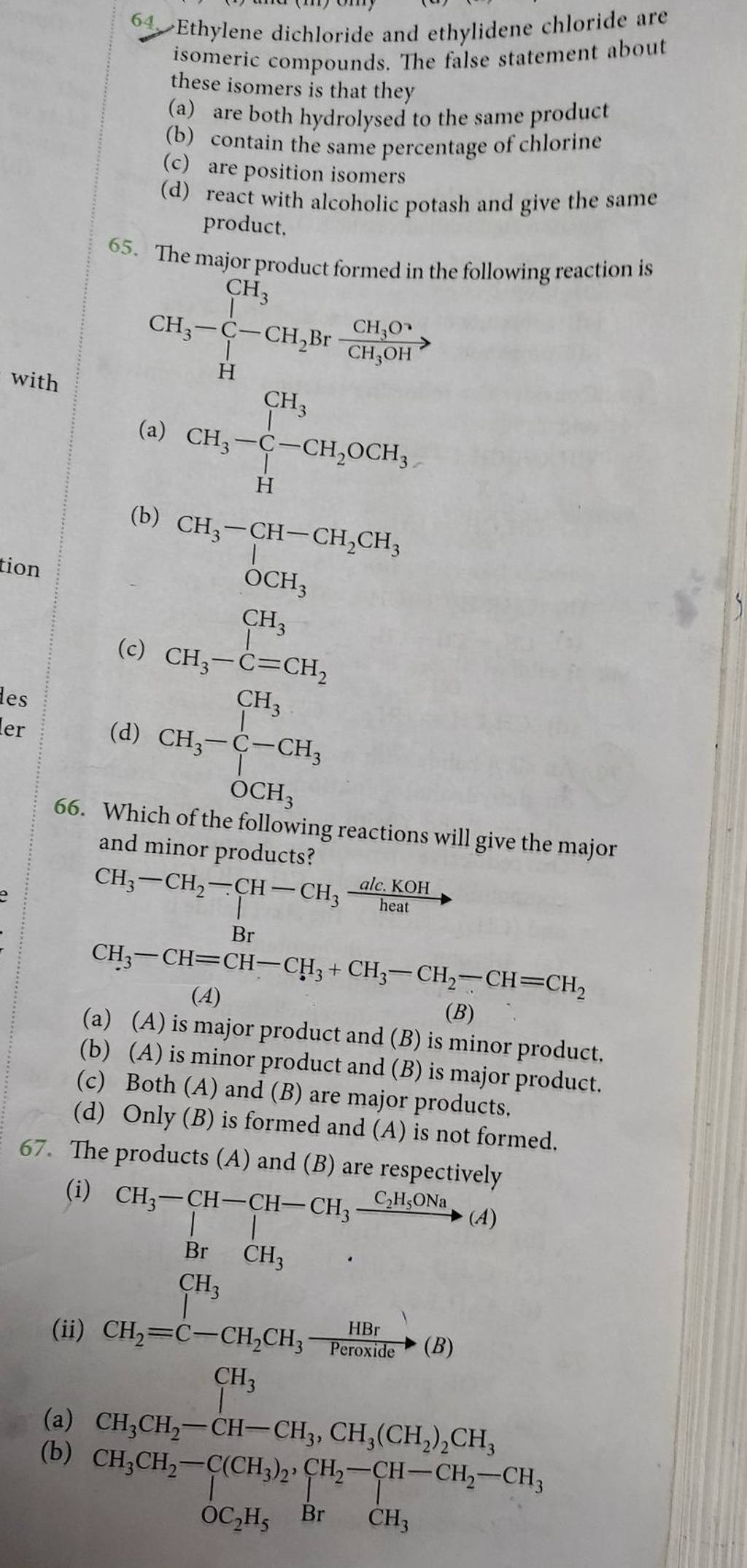 Ethylene dichloride and ethylidene chloride are isomeric compounds. The f..