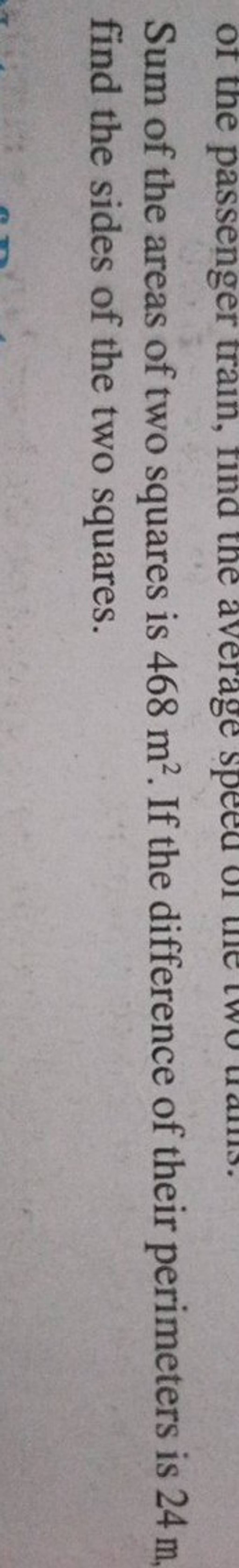 Sum Of The Areas Of Two Squares Is 468 M2 If The Difference Of Their Per Sum of the areas of two squares is 468 m2 if the difference of their per