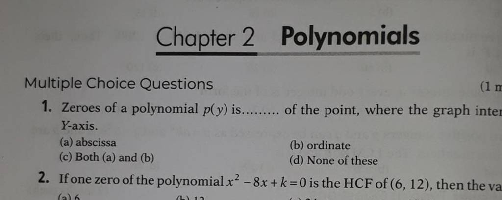 Chapter 2 Polynomials Multiple Choice Questions 1. Zeroes of a polynomial..