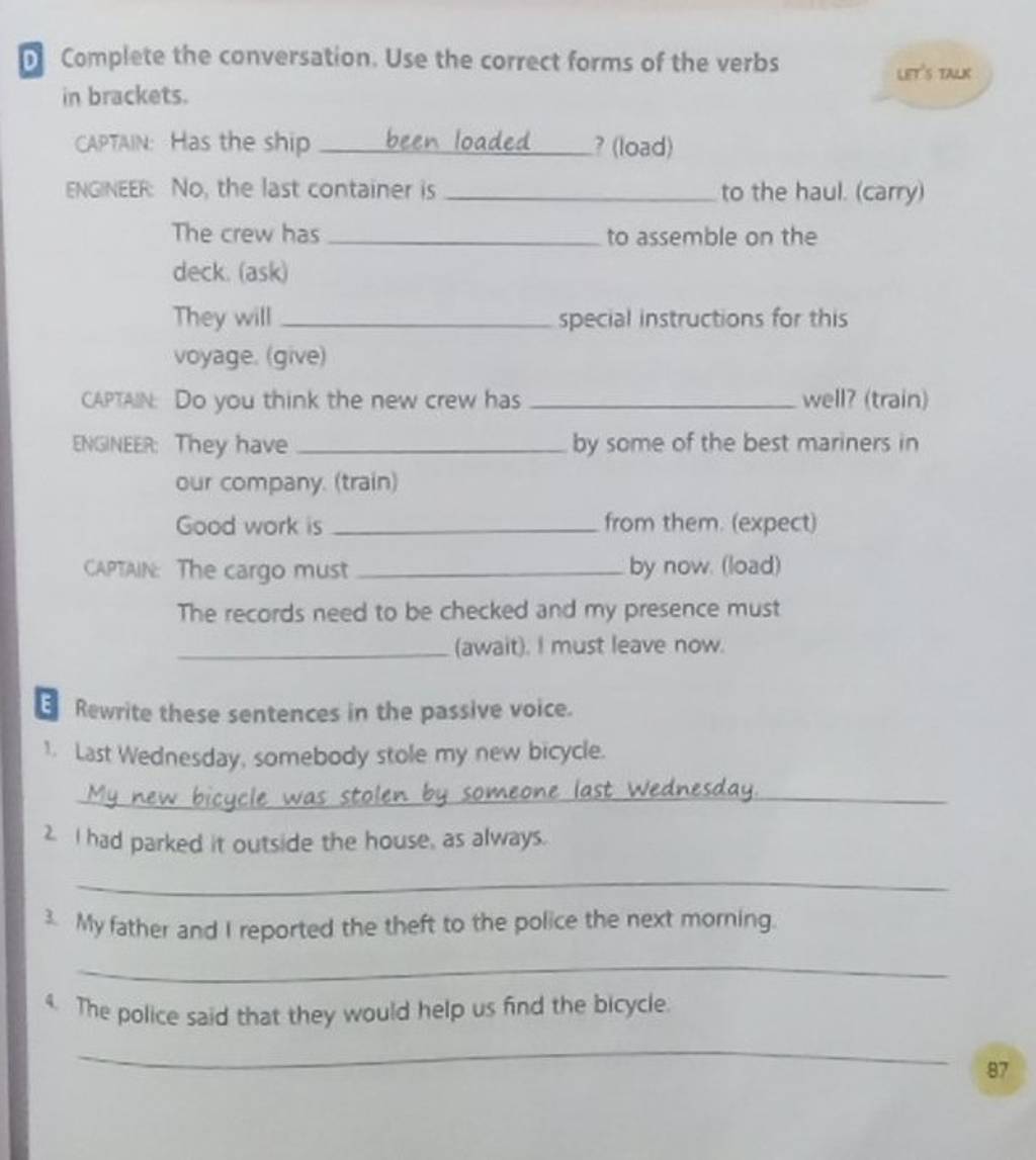 D Complete the conversation. Use the correct forms of the verbs in bracke..