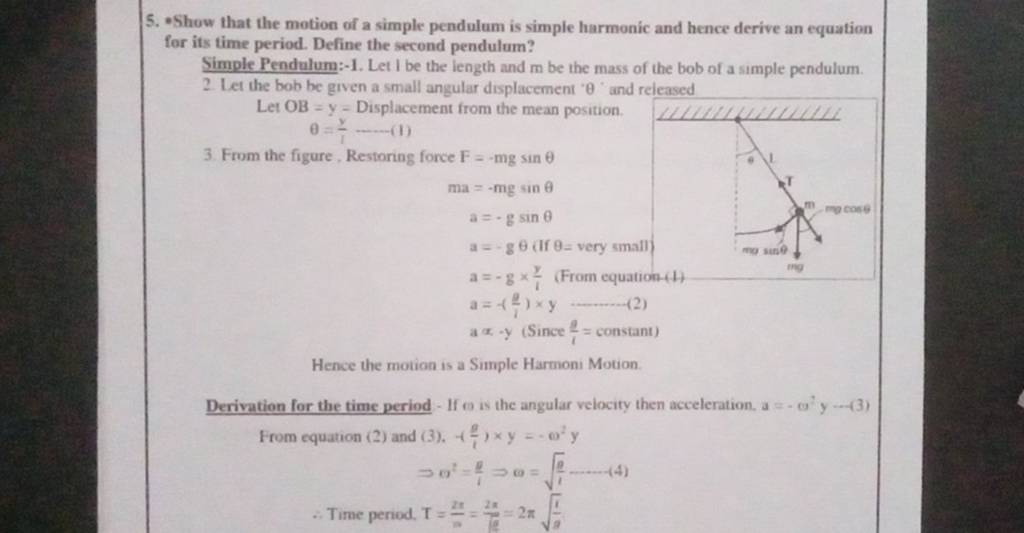 5-show-that-the-motion-of-a-simple-pendulum-is-simple-harmonic-and-henc