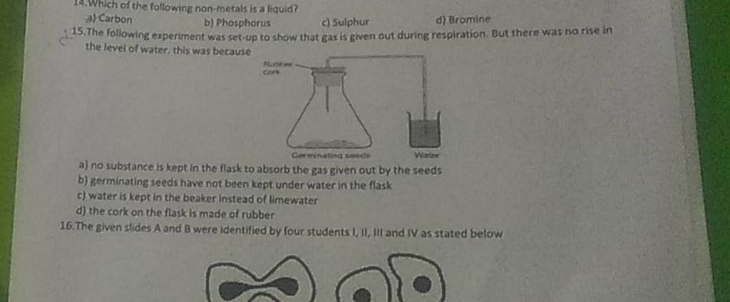 the following experiment was set up to show that