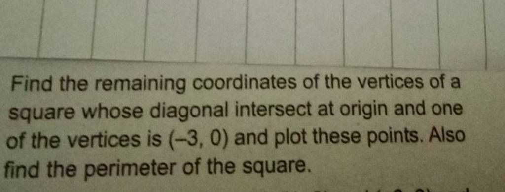 find the remaining coordinates of the vertices of a square