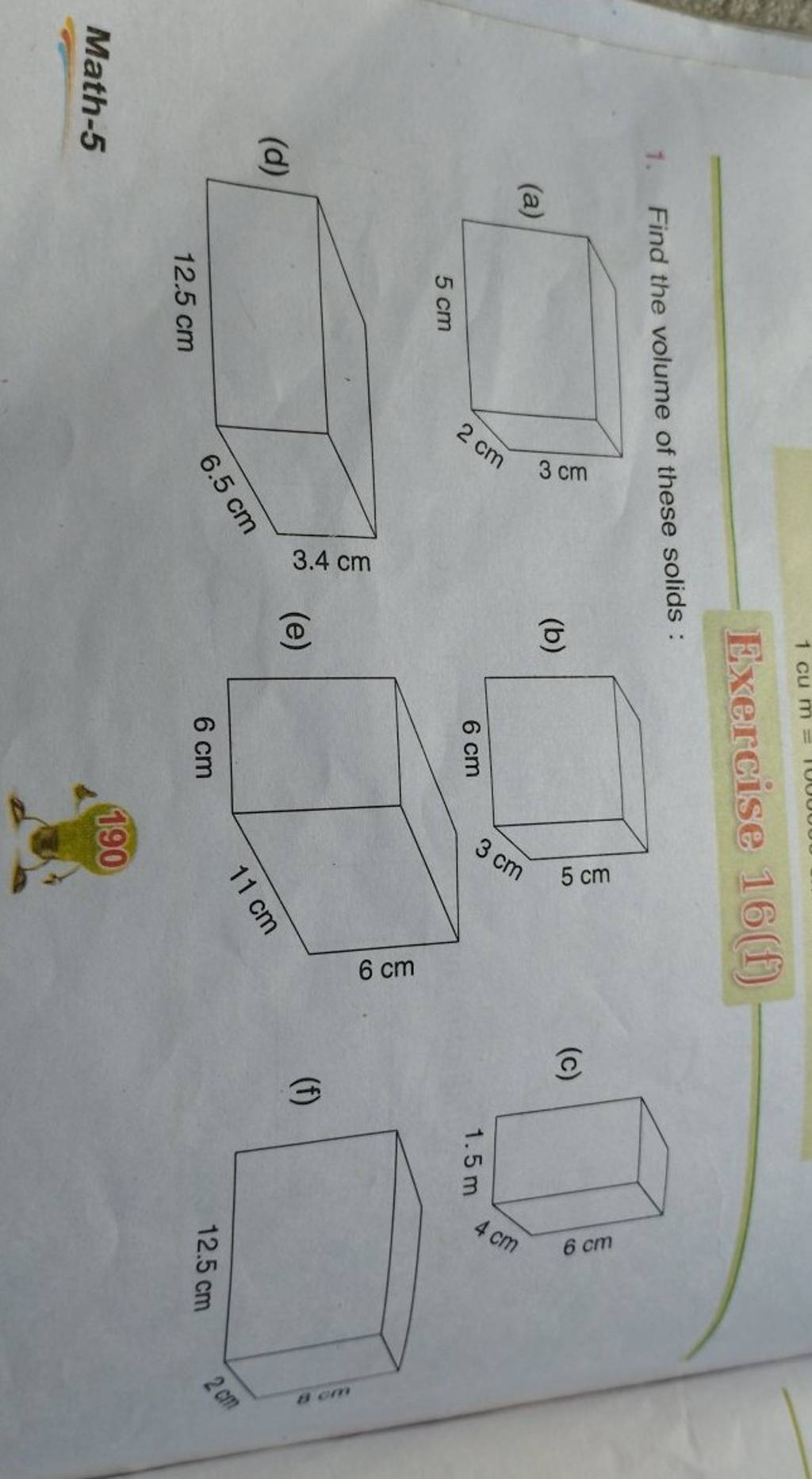 Exercise 16(f) 1. Find The Volume Of These Solids: (b) (c) (d) (e) (f) Ma..