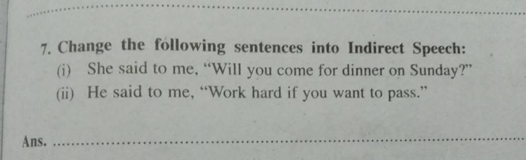 change the following sentences into indirect speech my mother said