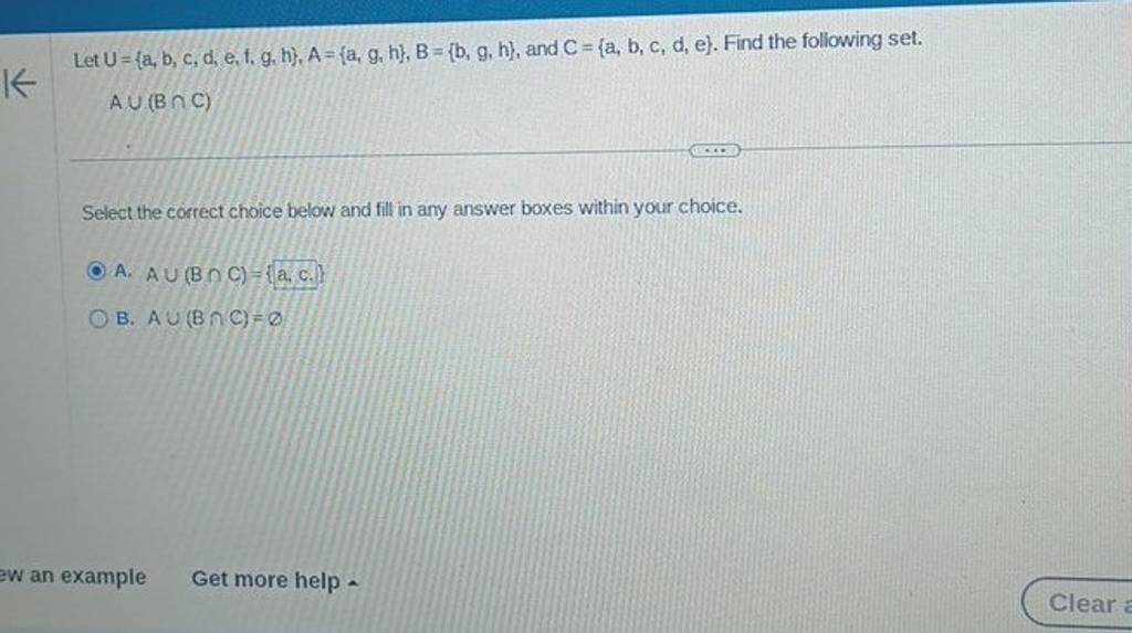 Let U={a,b,c,d,e,f,g,h},A={a,g,h},B={b,g,h}, And C={a,b,c,d,e}. Find The