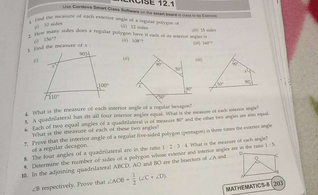 1. Find the measure of each exterior angle of a regular polygon of . (i)