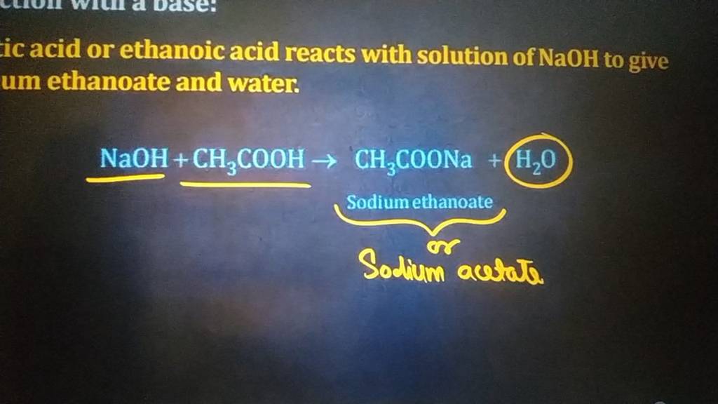 Ic Acid Or Ethanoic Acid Reacts With Solution Of Naoh To Give Um Ethanoat 4350