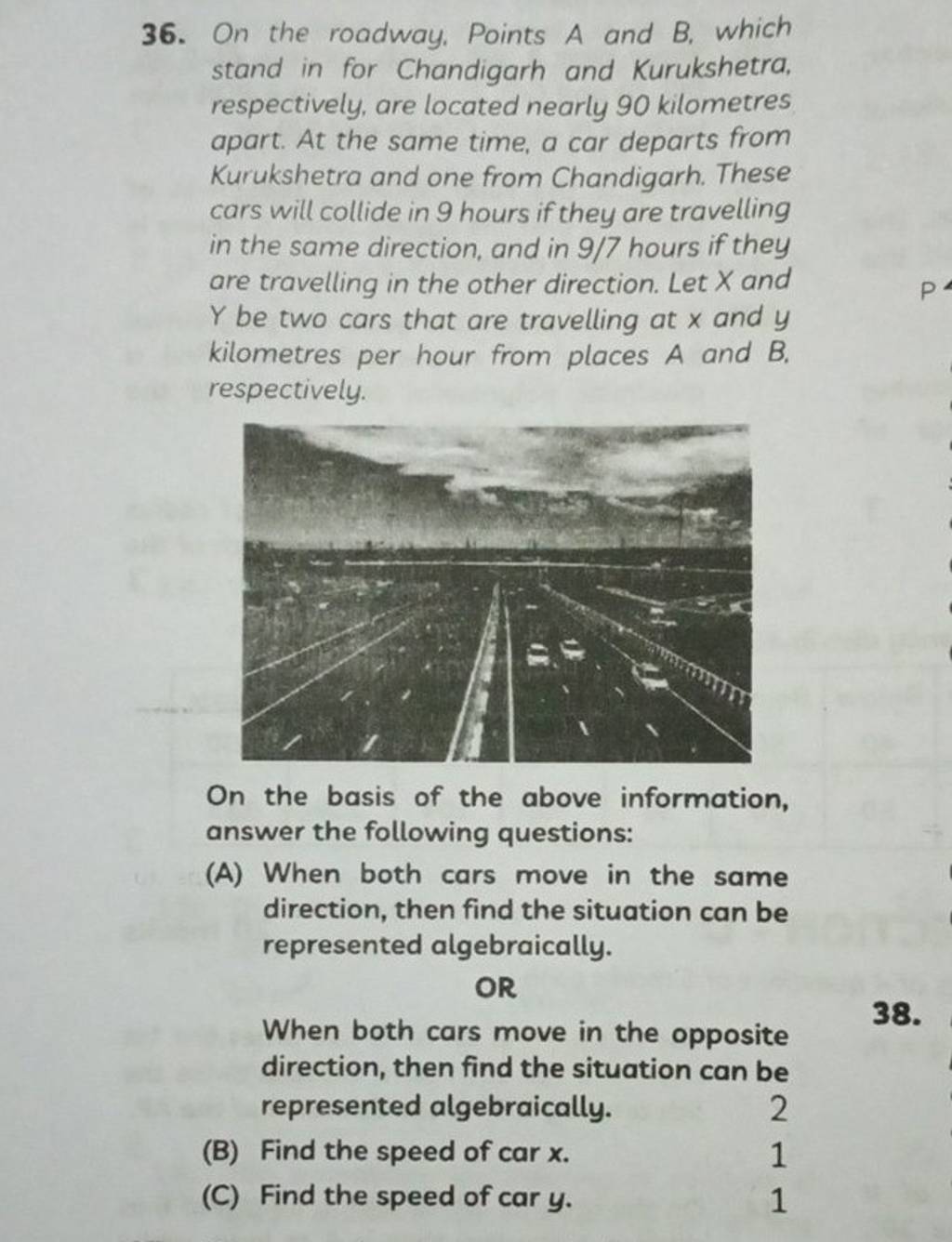 36. On the roadway. Points A and B, which stand in for Chandigarh and Kur..