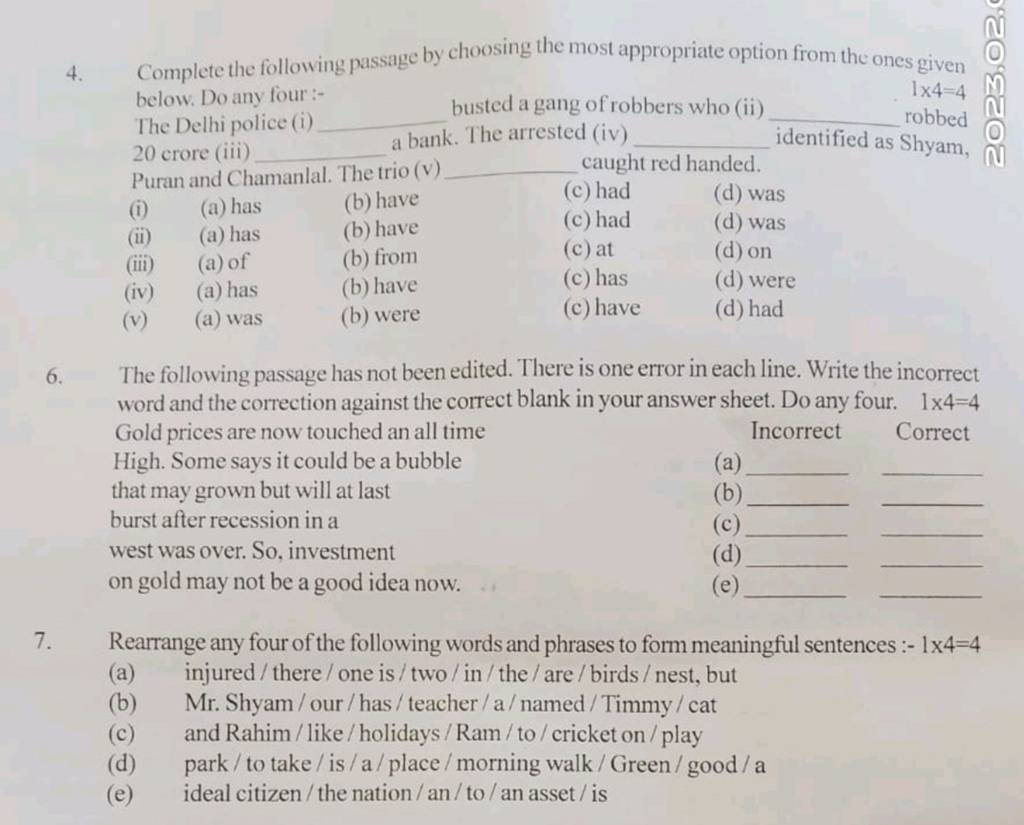 Rearrange any four of the following words and phrases to form meaningful