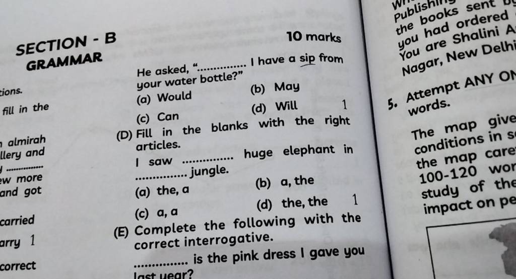 SECTION - B GRAMMAR He Asked, ".............. I Have A Sip From Your Wate..