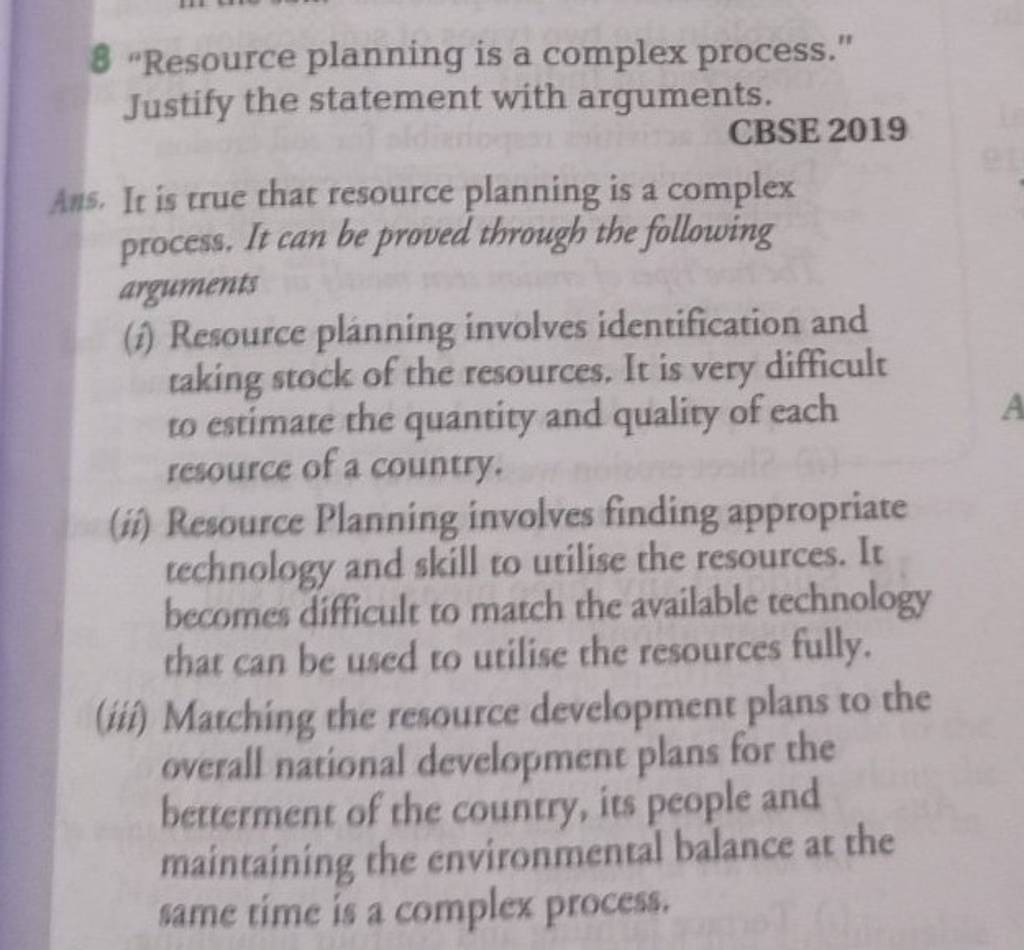 8 Resource Planning Is A Complex Process Justify The Statement With Ar 