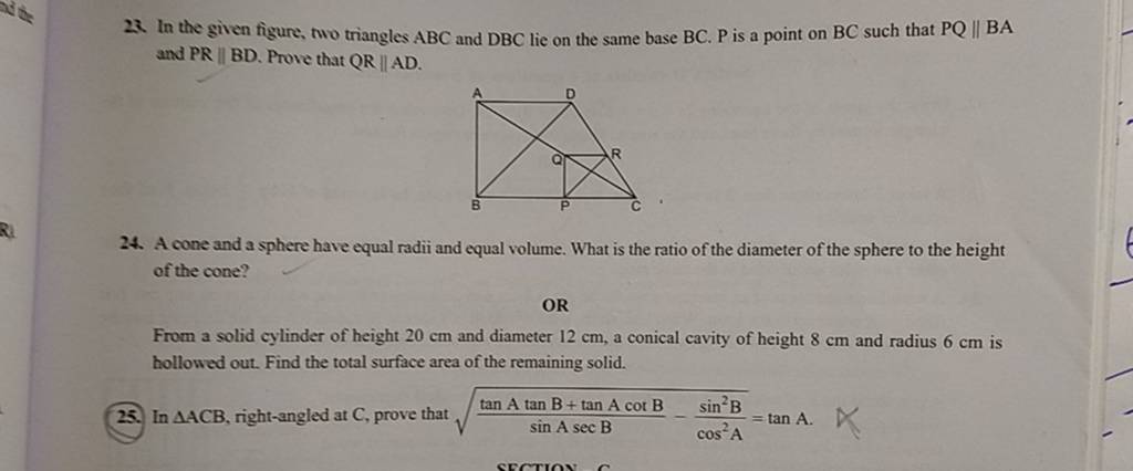 22. In the given figure, two triangles ABC and DBC lie on the same base B..