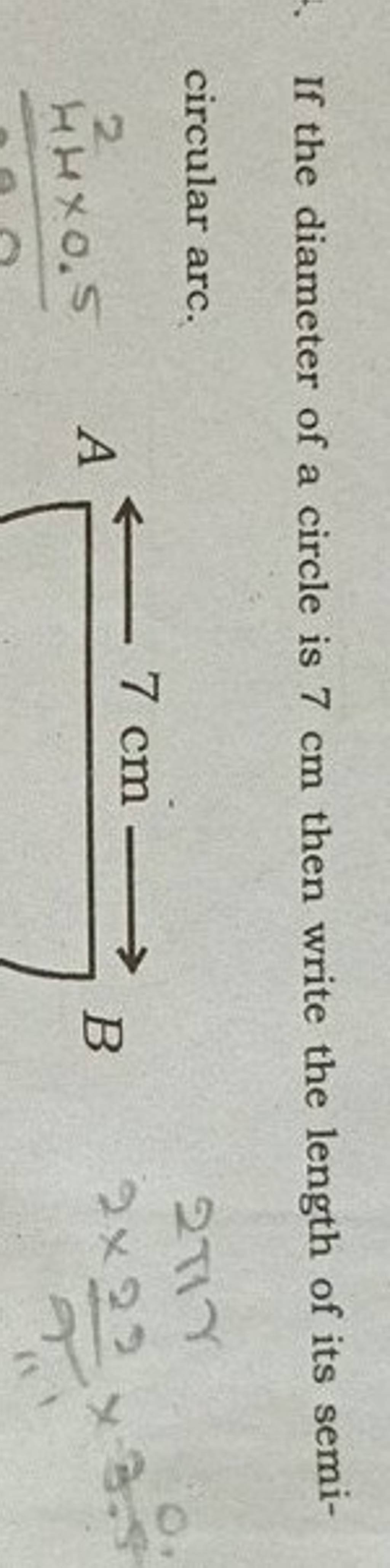 if-the-diameter-of-a-circle-is-7-cm-then-write-the-length-of-its-semicirc