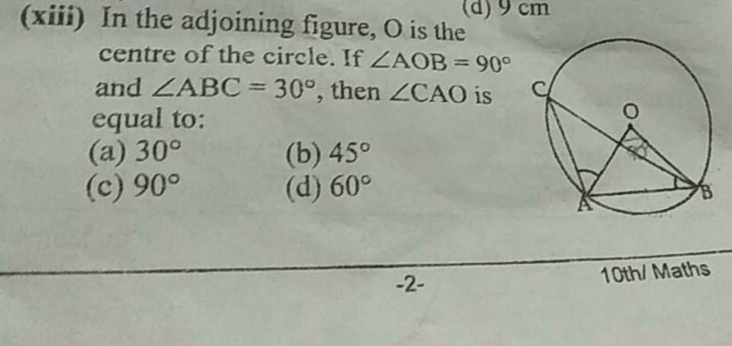 (xiii) In the adjoining figure, O is the centre of the circle. If ∠AOB=90..