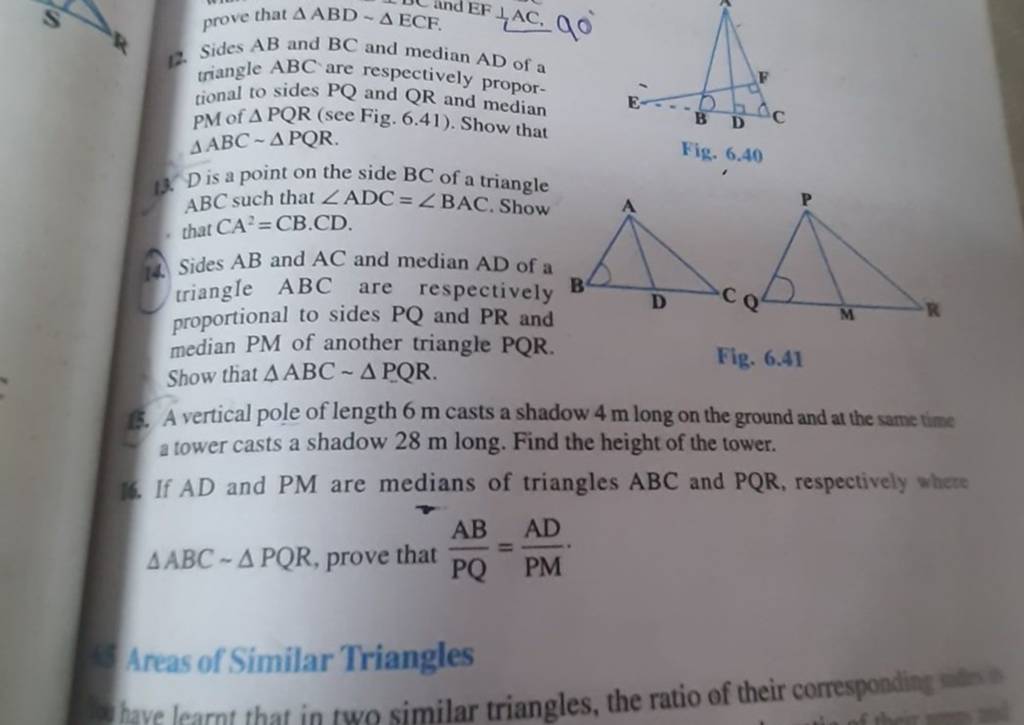 prove that ABD− ECF. 12. Sides AB and BC and median AD of a triangle ABC..