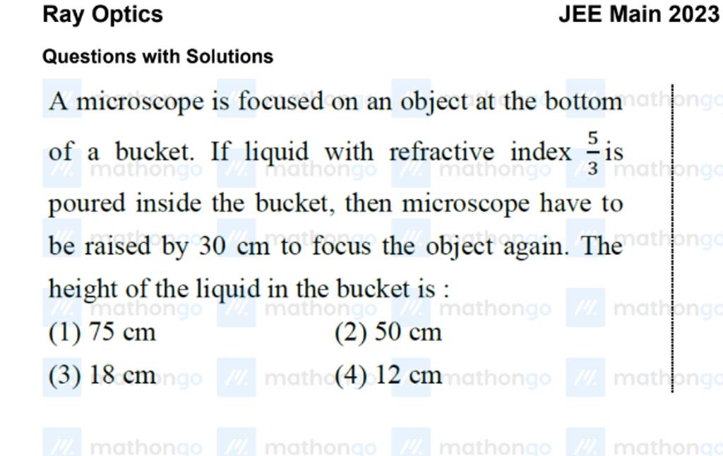 Ray Optics JEE Main 2023 Questions with Solutions A microscope is focused..