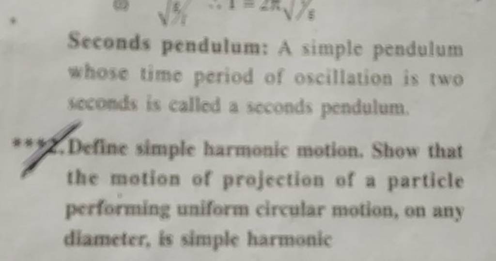 seconds-pendulum-a-simple-pendulum-whose-time-period-of-oscillation-is-t