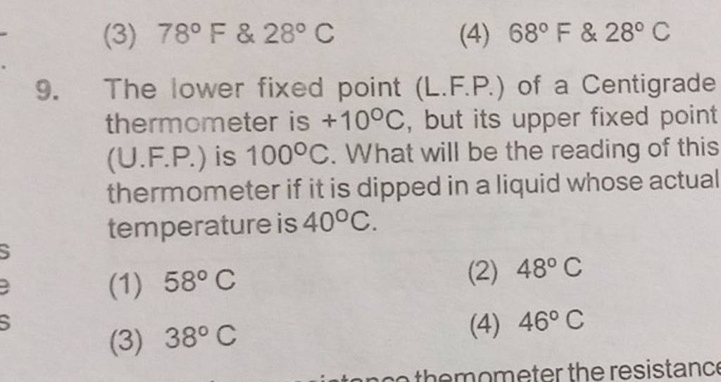 the-lower-fixed-point-l-f-p-of-a-centigrade-thermometer-is-10-c-but