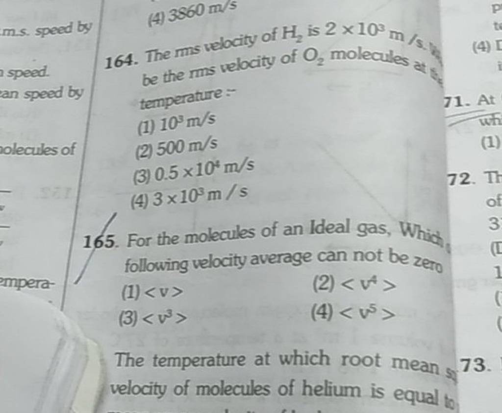 be the rms velocity of O2 molecules 3 ss . temperature : | Filo