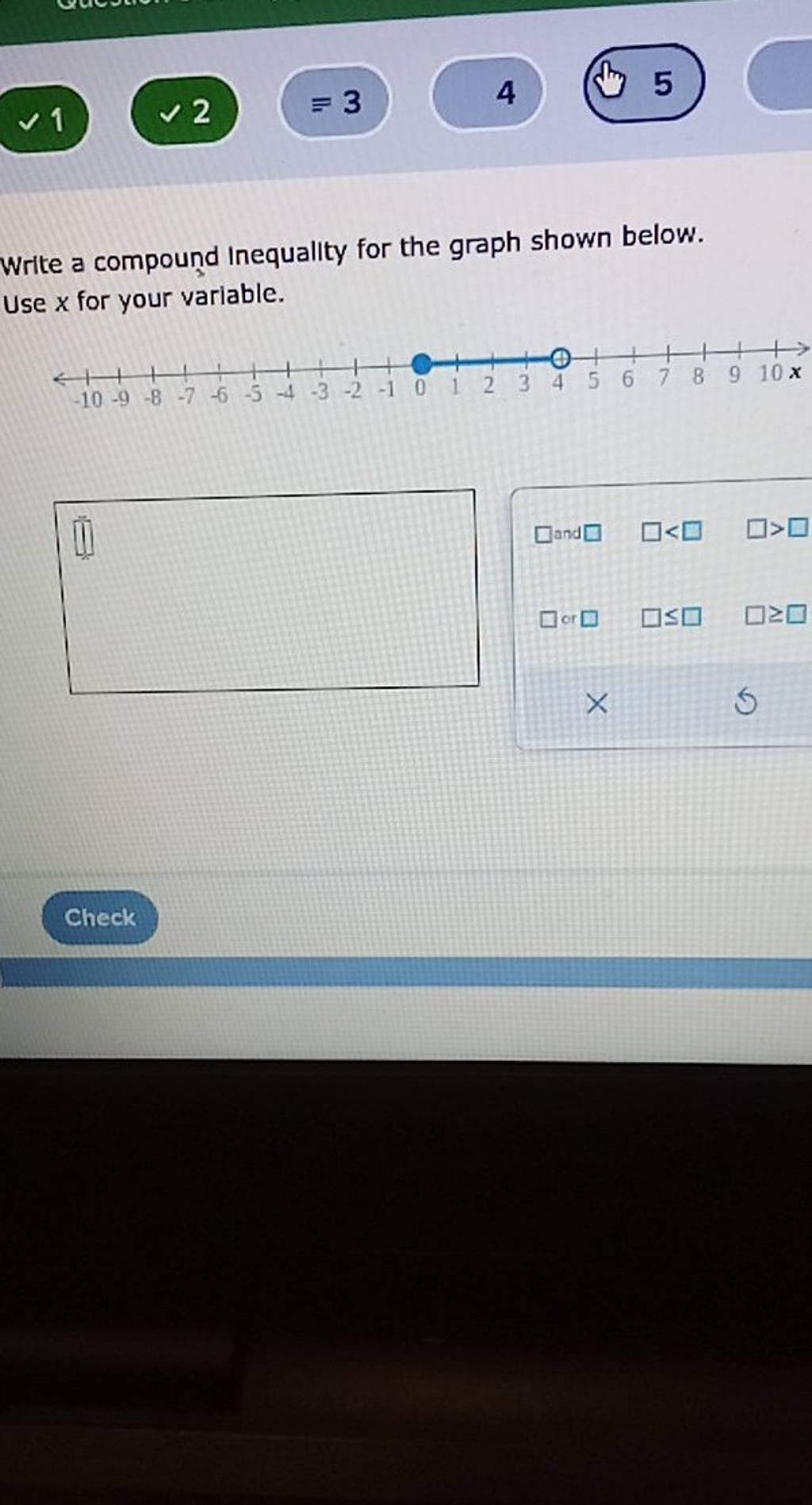 Write A Compound Inequality For The Graph Shown Below Use X For Your Var 9921