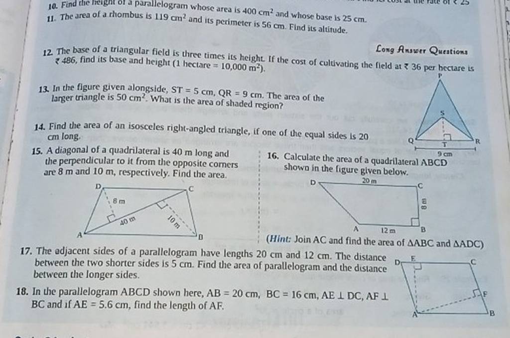 11. The area of a rhombus is 119 cm2 and its perimeter is 56 cm. Find its..