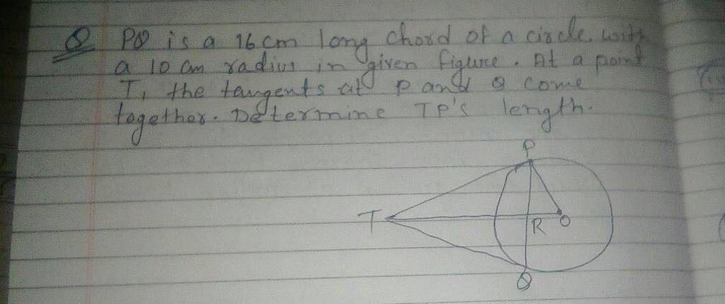 q-pq-is-a-16-cm-long-chord-of-a-circle-wits-a-10-cm-radius-in-given-figlu