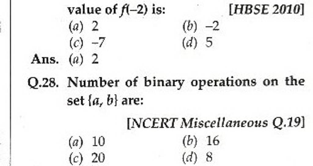 (a) 2 Q.28. Number Of Binary Operations On The Set {a,b} Are: [NCERT Misc..