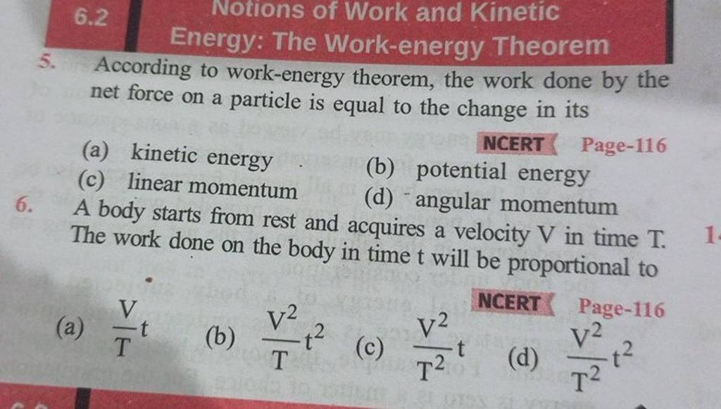 6.2 Energy: The Work-energy Theorem 5. According To Work-energy Theorem,