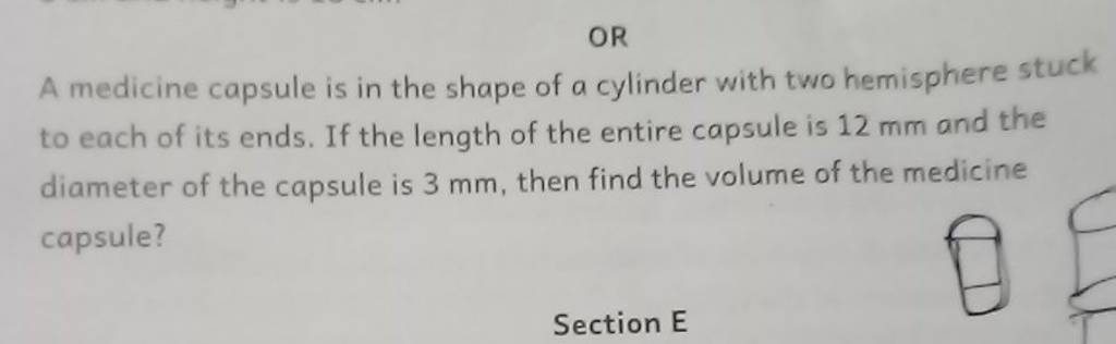 Or A Medicine Capsule Is In The Shape Of A Cylinder With Two Hemisphere S