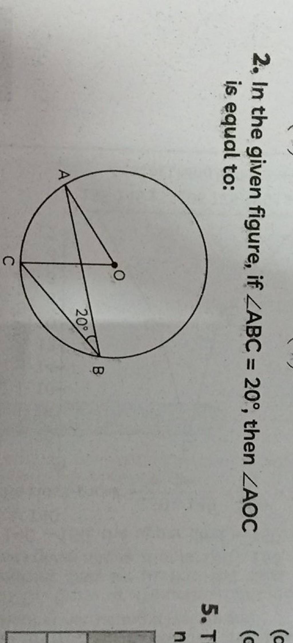 2 In The Given Figure If ABC 20 Then AOC Is Equal To Filo 2-in-the-given-figure-if-abc-20-then-aoc-is-equal-to-filo