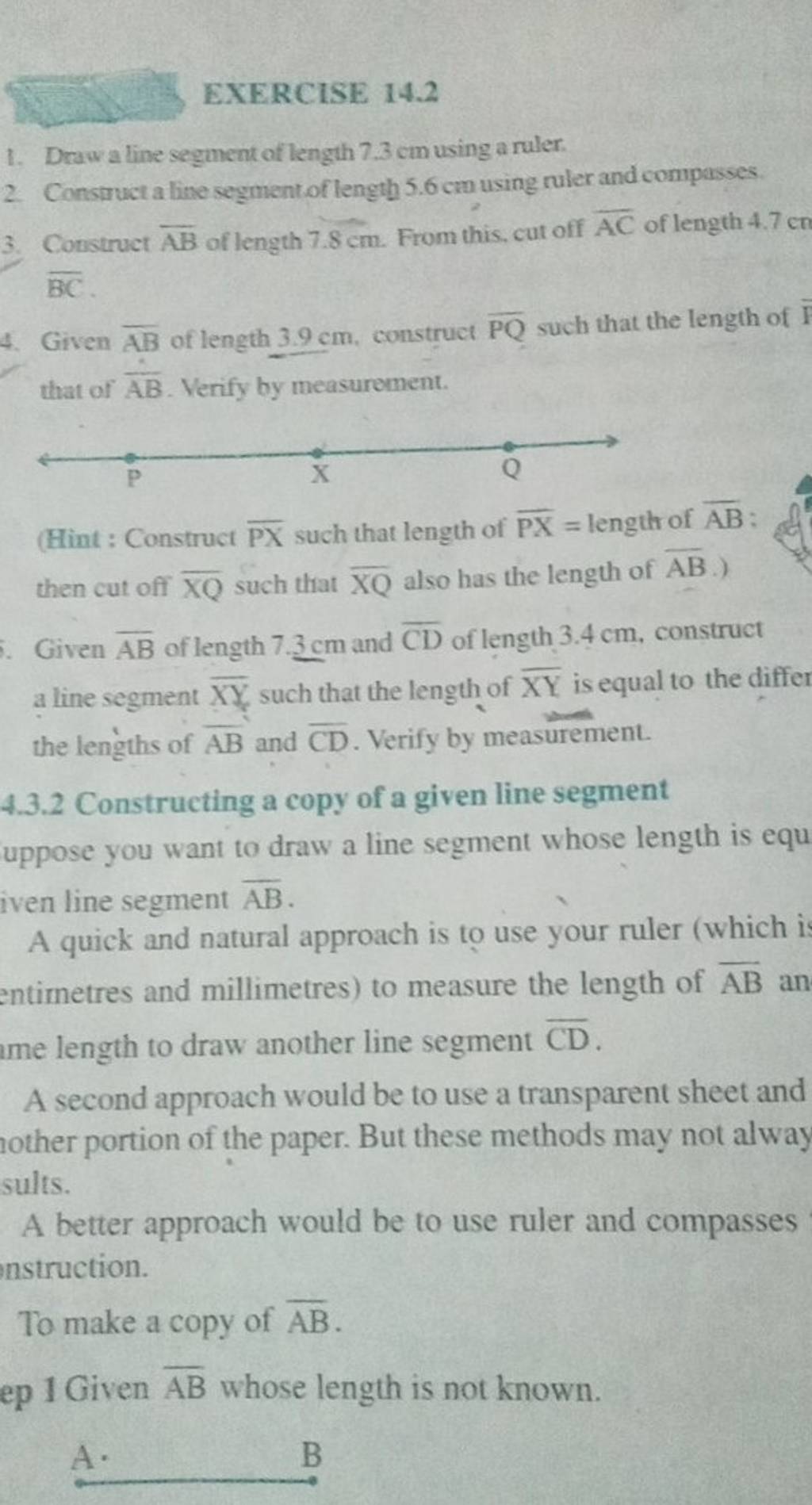 EXERCISE 14.2 1. Draw a line segment of length 7.3 cm using a ruler. 2. C..