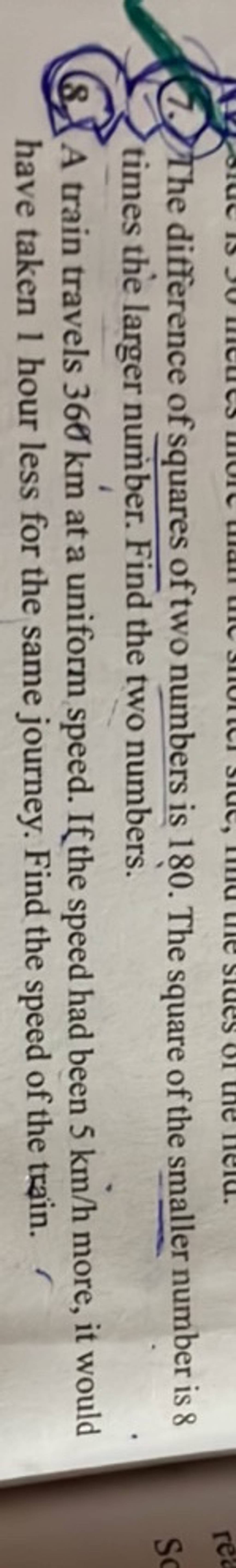 7. The difference of squares of two numbers is 180 . The square of the sm..