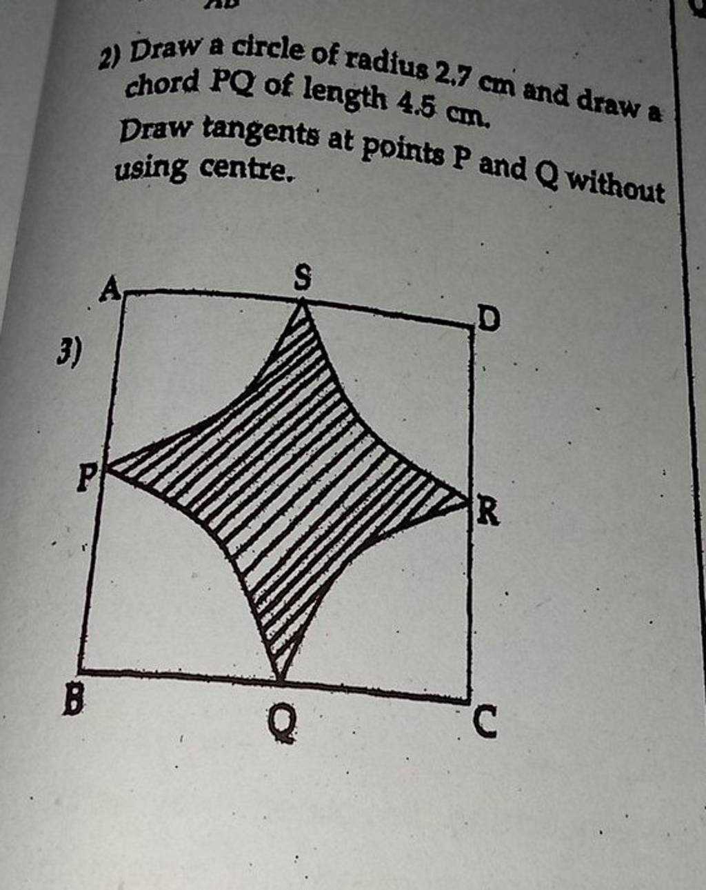 2-draw-a-circle-of-radius-2-7-cm-and-draw-chord-pq-of-length-4-5-cm-dra