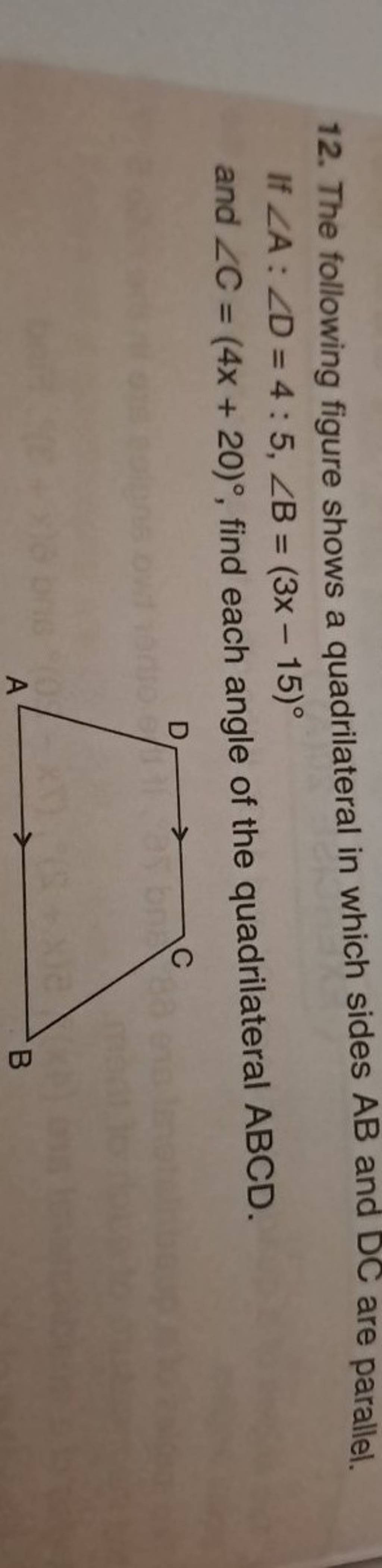 12. The following figure shows a quadrilateral in which sides AB and DC a..