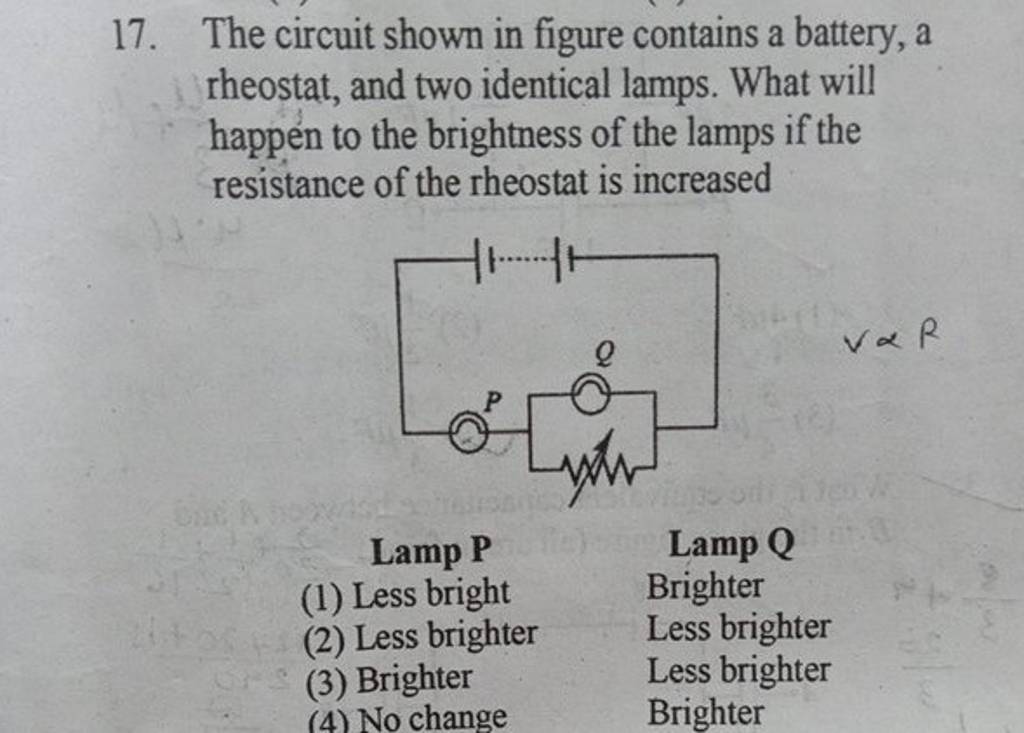 The circuit shown in figure contains a battery, a rheostat, and two ident..