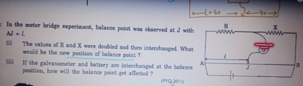 in the meter bridge experiment balance point was observed