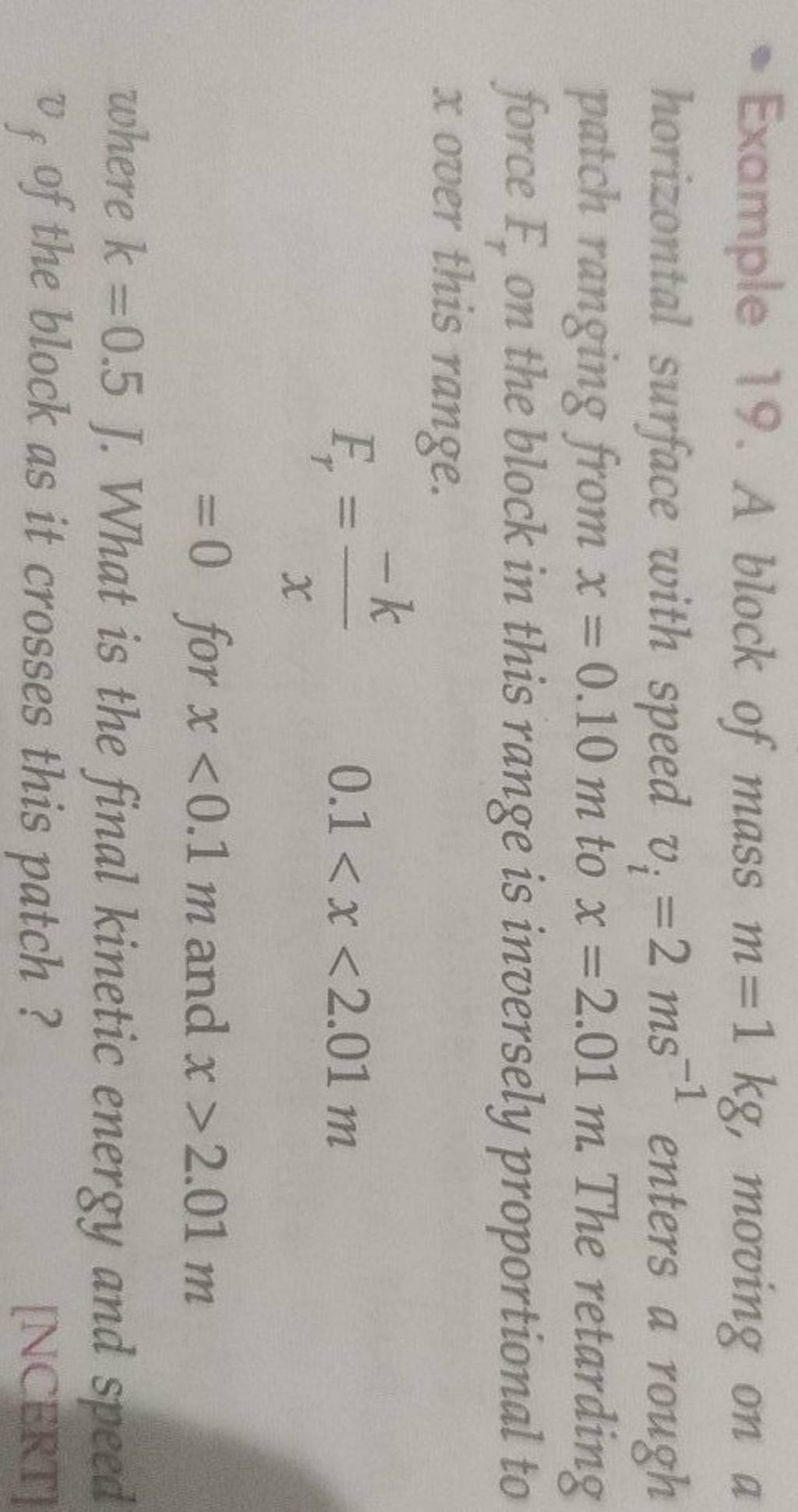 Example A Block Of Mass M Kg Moving On A Horizontal Surface With S