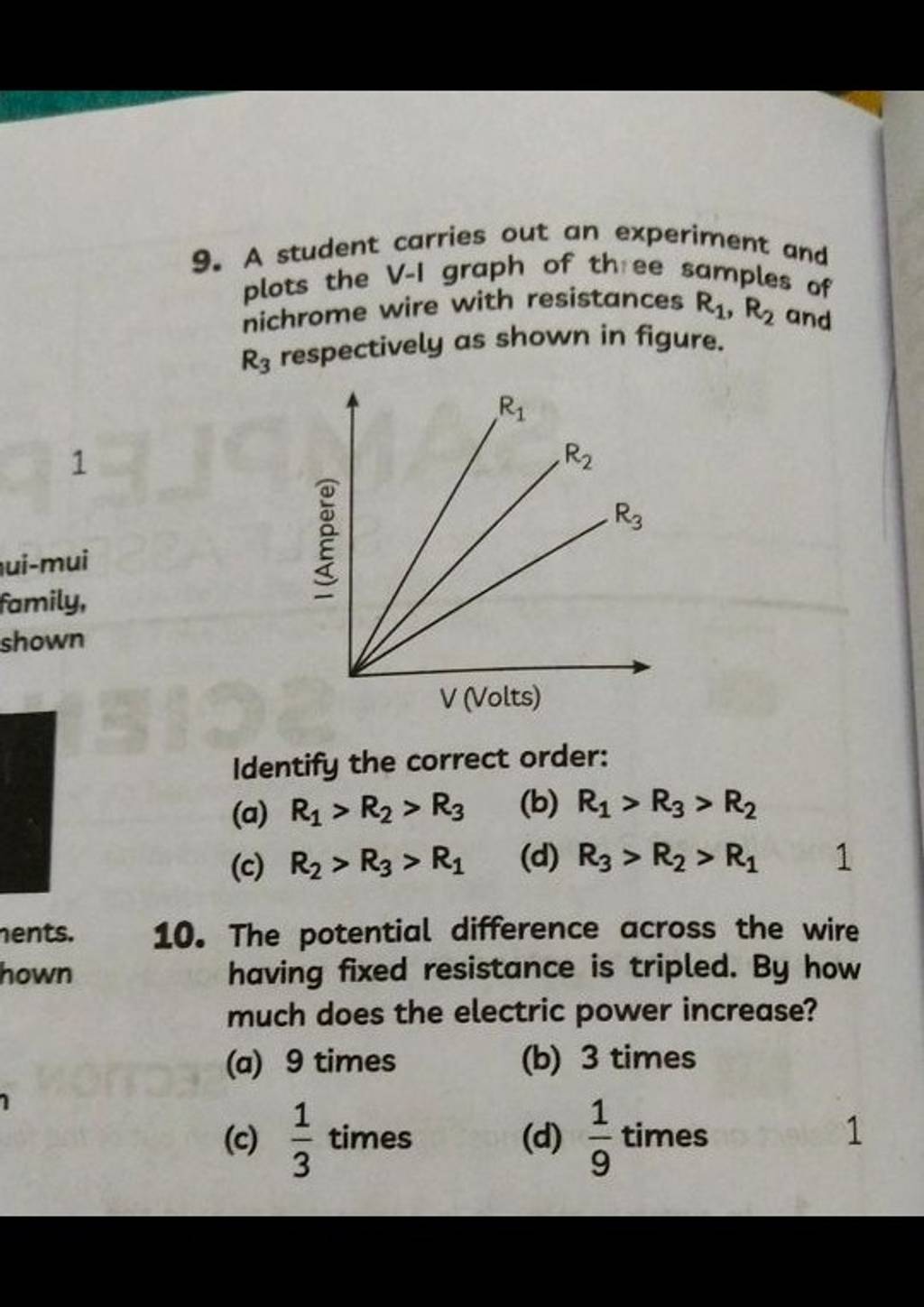The potential difference across the wire having fixed resistance is tripl..