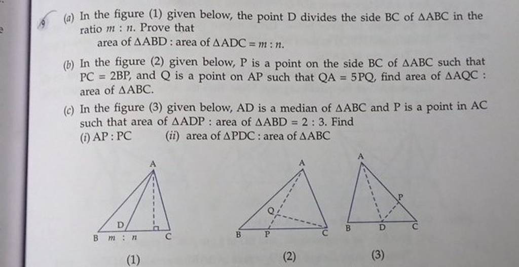 (a) In the figure (1) given below, the point D divides the side BC of AB..