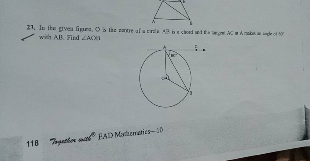 2.3. In the given figure, O is the centre of a circle. AB is a chord and